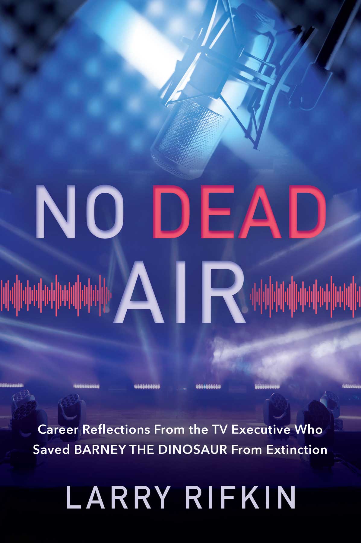 Larry Rifkin Larry Rifkin – Author/Podcast Producer and Host/Former TV Executive